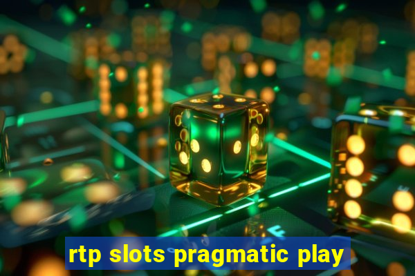 rtp slots pragmatic play